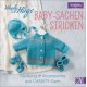 Woolly Hugs Baby-Sachen stricken - CV