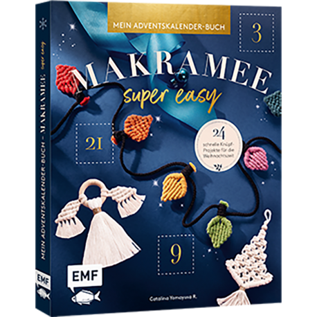 Mein Adventskalender-Buch - Makramee super easy - EMF