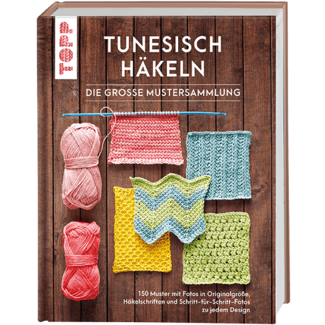 Tunesisch häkeln - Die groe Mustersammlung - Topp