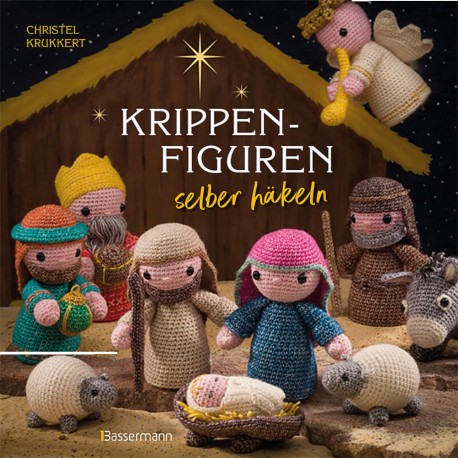 Krippenfiguren selber häkeln - Bassermann