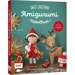 Sweet Christmas Das Amigurumi-Häkelbuch - EMF